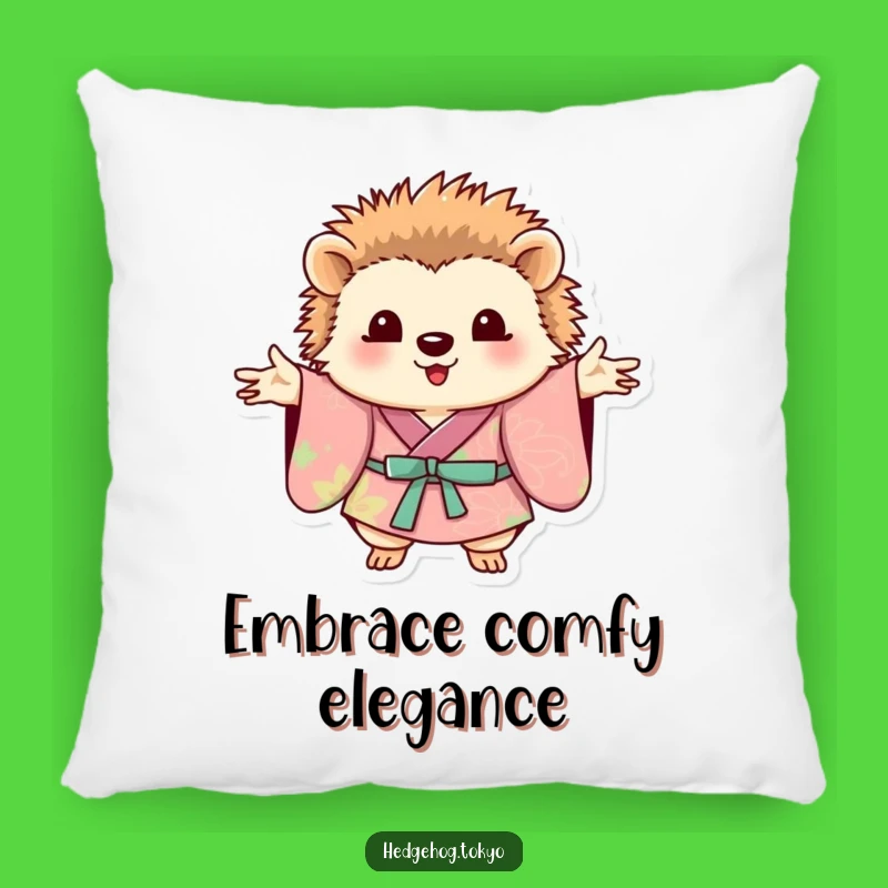 Funny Hedgehog Kimono Pillow: Cozy Accent Pillow, Perfect Cute Home Gift
