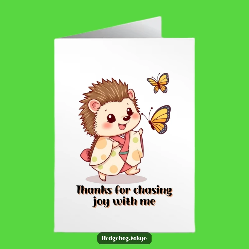 Free Printable Thank You Card: Charming Hedgehog Kimono Butterfly Chase Humor