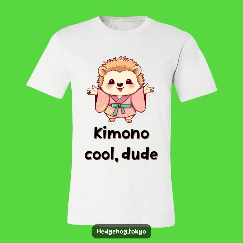 Funny Hedgehog Kimono T-Shirt: Cute Posing Animal Shirt, Perfect Funny Gift